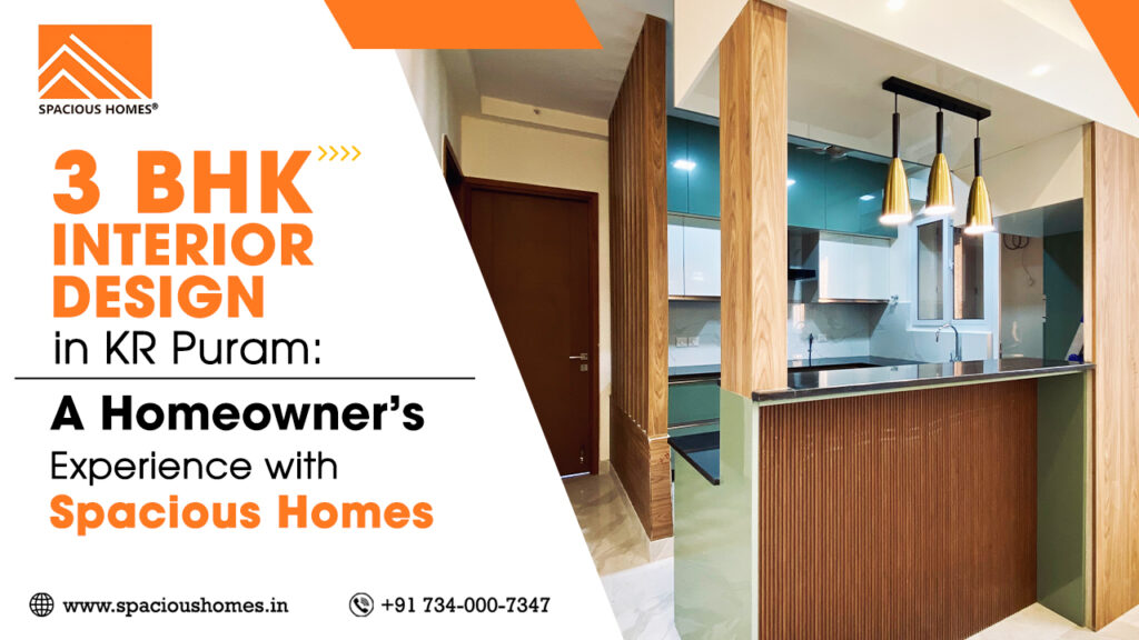 3BHK interior design project in KR Puram Bangalore by Spacious Homes